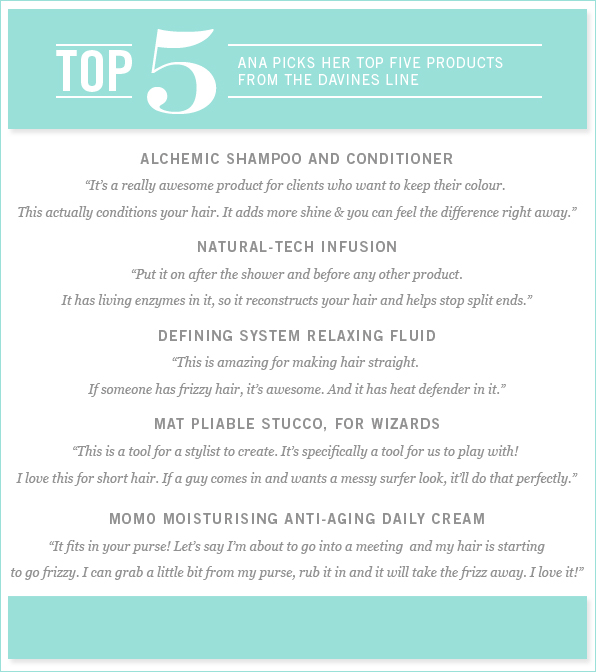Ana Luisa Valdes' Top Five from the Davines Line