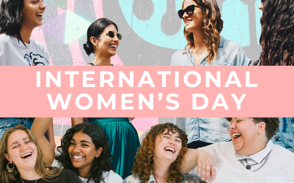 Celebrating Fearless Females: International Women’s Day 2020