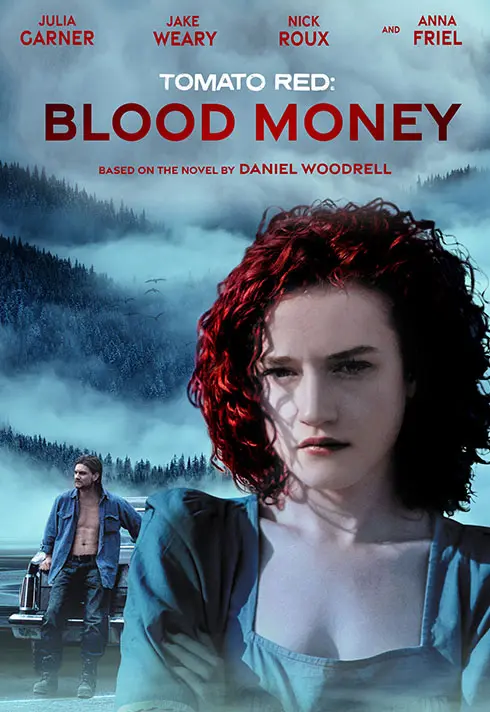 Poster of Tomato Red: Blood Money, based on the novel by Daniel Woodrell