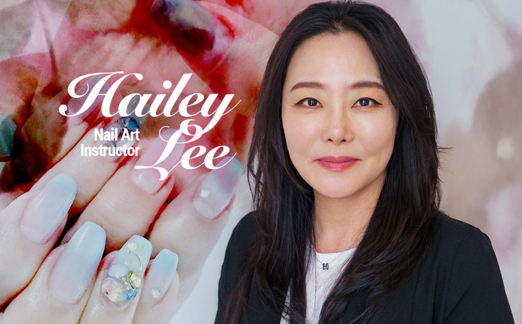 The Student Becomes the Teacher: Meet Nail Art Instructor Hailey Lee